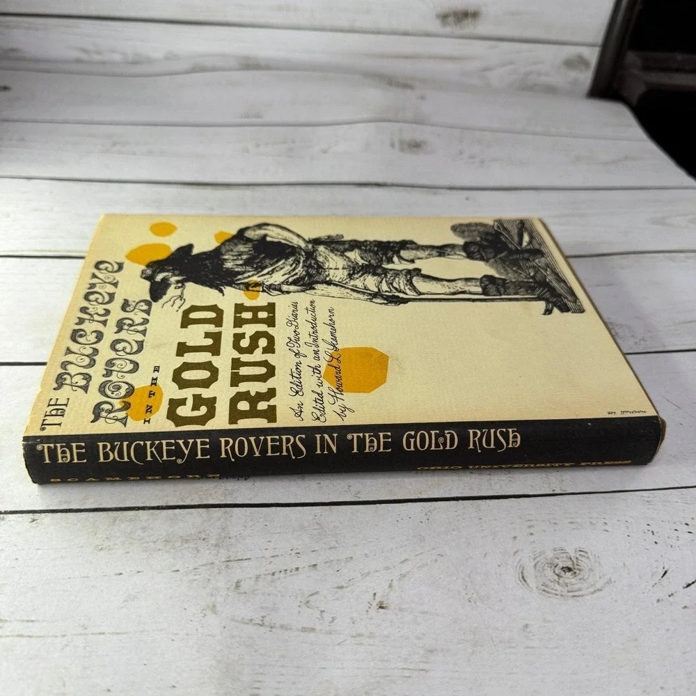 Buckeye Rovers in the Gold Rush Scamehorn 1965 Ohio History HC